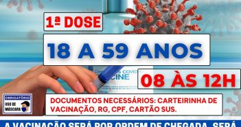 Vacinação COVID-19 (1ª Dose 18 a 59 anos)